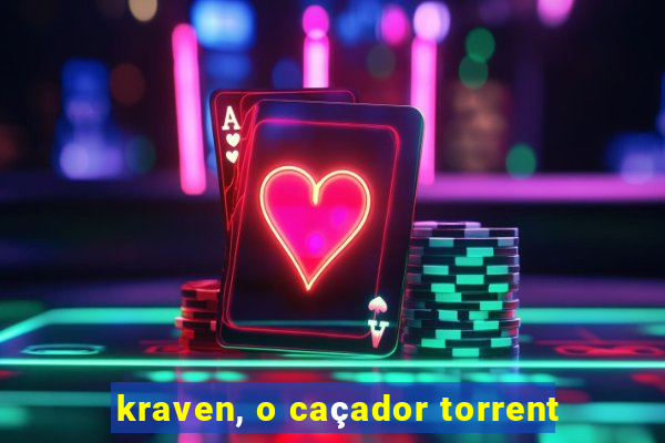 kraven, o caçador torrent